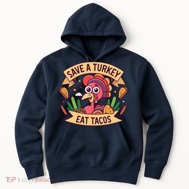 Save A Turkey Eat Tacos Funny Autumn Thanksgiving Groovy Hoodie