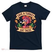 Save A Turkey Eat Tacos Funny Autumn Thanksgiving Groovy T-Shirt thumb 0