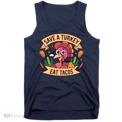 Save A Turkey Eat Tacos Funny Autumn Thanksgiving Groovy Tank Top