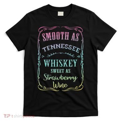 Smooth as Tennessee Whiskey Funny Vacation T-Shirt