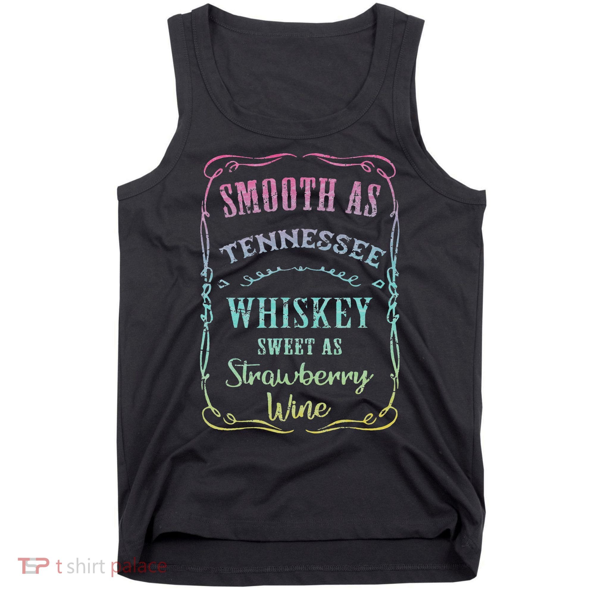 Smooth as Tennessee Whiskey Funny Vacation Tank Top