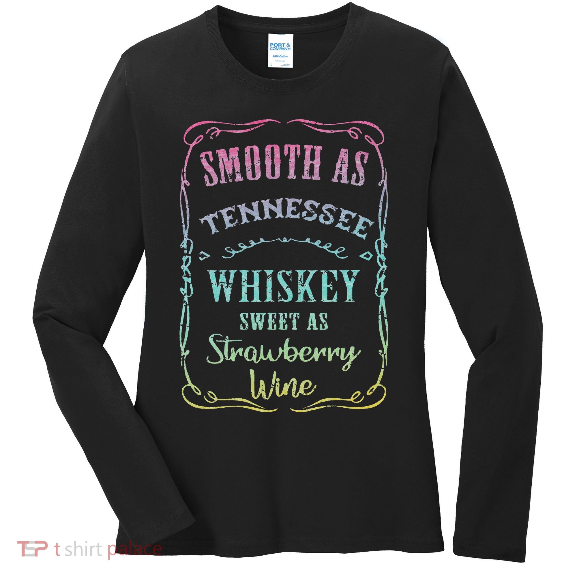 Smooth as Tennessee Whiskey Funny Vacation Women's Long Sleeve Shirt
