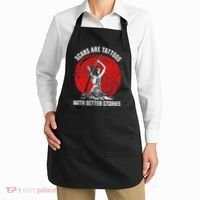 Scars Are Tattoos With Better Stories Funny Gift Apron thumb 2