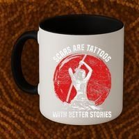 Scars Are Tattoos With Better Stories Funny Gift Coffee Mug thumb 2