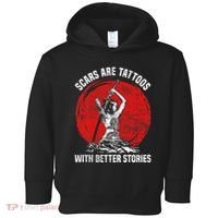 Scars Are Tattoos With Better Stories Funny Gift Toddler Hoodie thumb 0