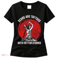 Scars Are Tattoos With Better Stories Funny Gift Women's T-Shirt thumb 0