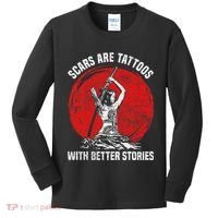 Scars Are Tattoos With Better Stories Funny Gift Kids Long Sleeve Shirt thumb 0
