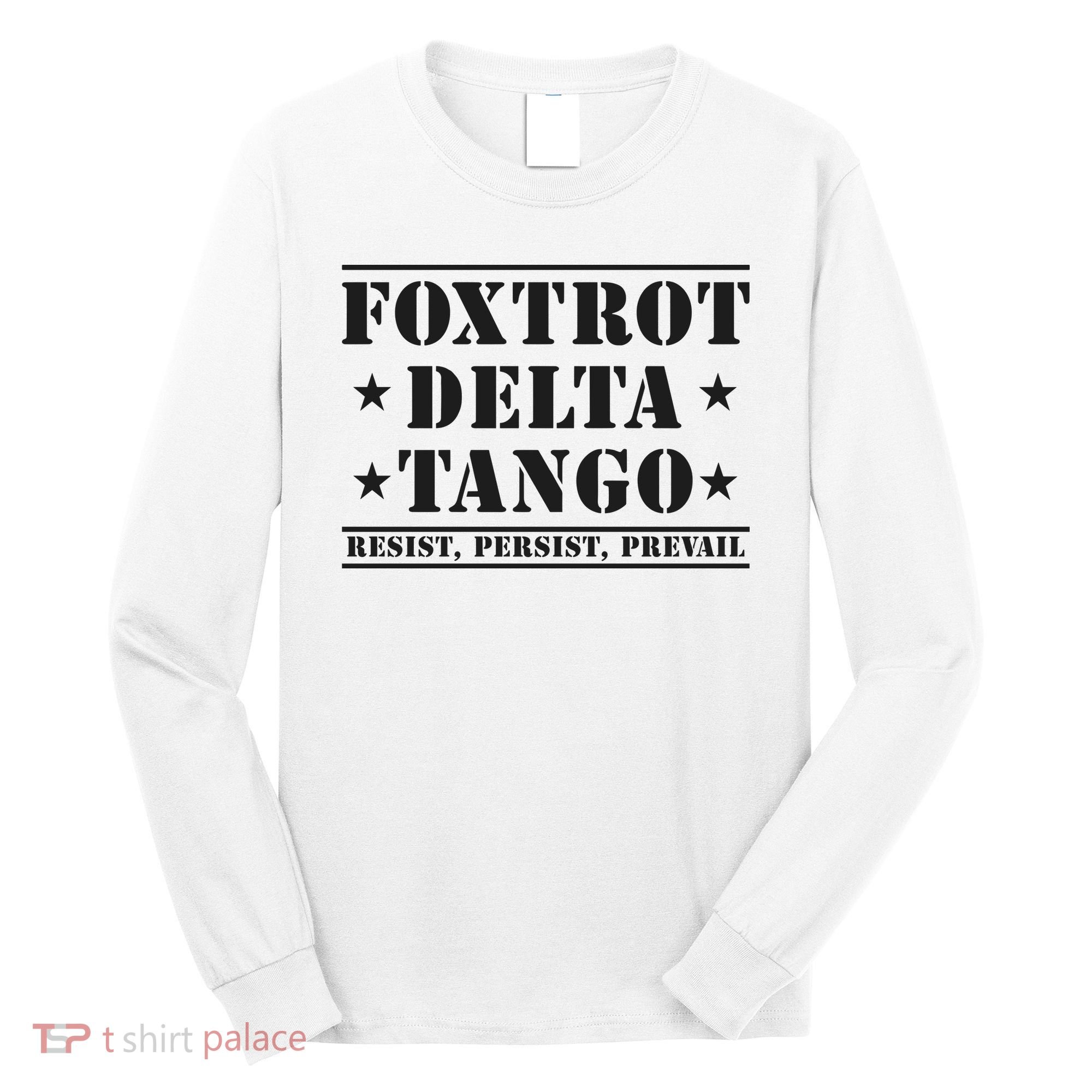 Subtle Anti Trump Fdt Democrat Resistance Gift Long Sleeve Shirt