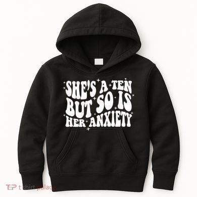 She's A Ten But So Is Her Anxiety Retro Groovy Kids Hoodie