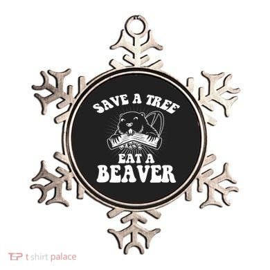 Save A Tree Eat A Beaver Funny Sayings Ornament