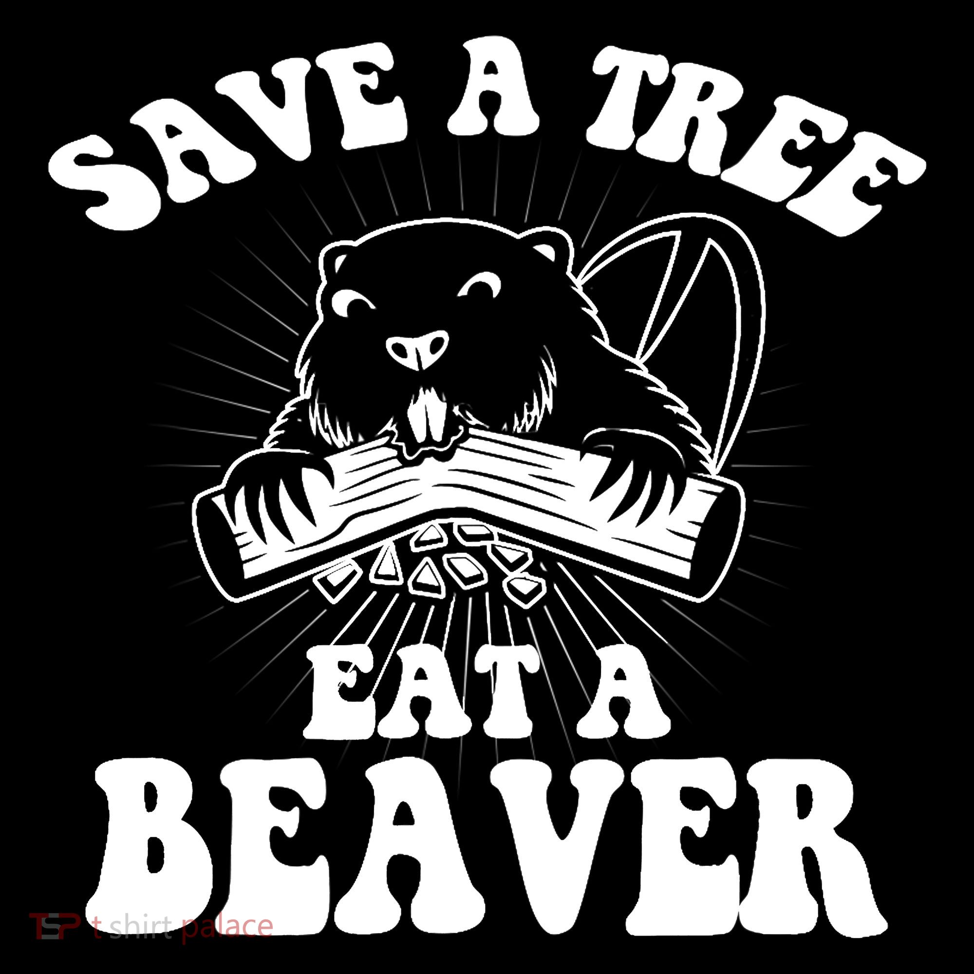 Save A Tree Eat A Beaver Funny Sayings Ornament