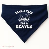 Save A Tree Eat A Beaver Funny Sayings USA-Made Doggie Bandana thumb 0