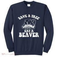 Save A Tree Eat A Beaver Funny Sayings Sweatshirt thumb 0