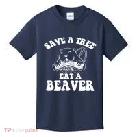 Save A Tree Eat A Beaver Funny Sayings Kids T-Shirt thumb 0