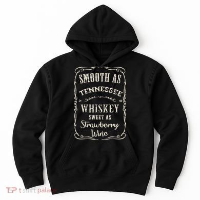 Smooth As Tennessee Whiskey Funny Humour Vacation Hoodie