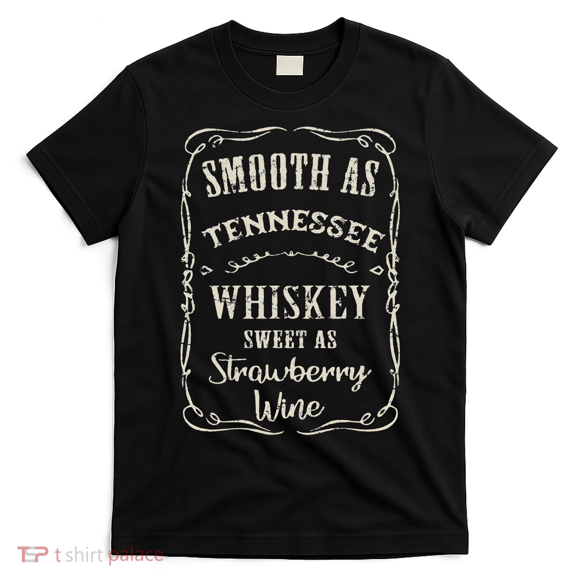 Smooth As Tennessee Whiskey Funny Humour Vacation T-Shirt