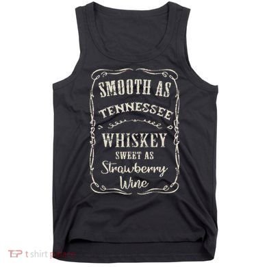 Smooth As Tennessee Whiskey Funny Humour Vacation Tank Top