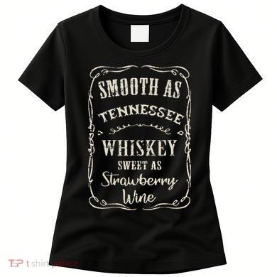 Smooth As Tennessee Whiskey Funny Humour Vacation Women's T-Shirt