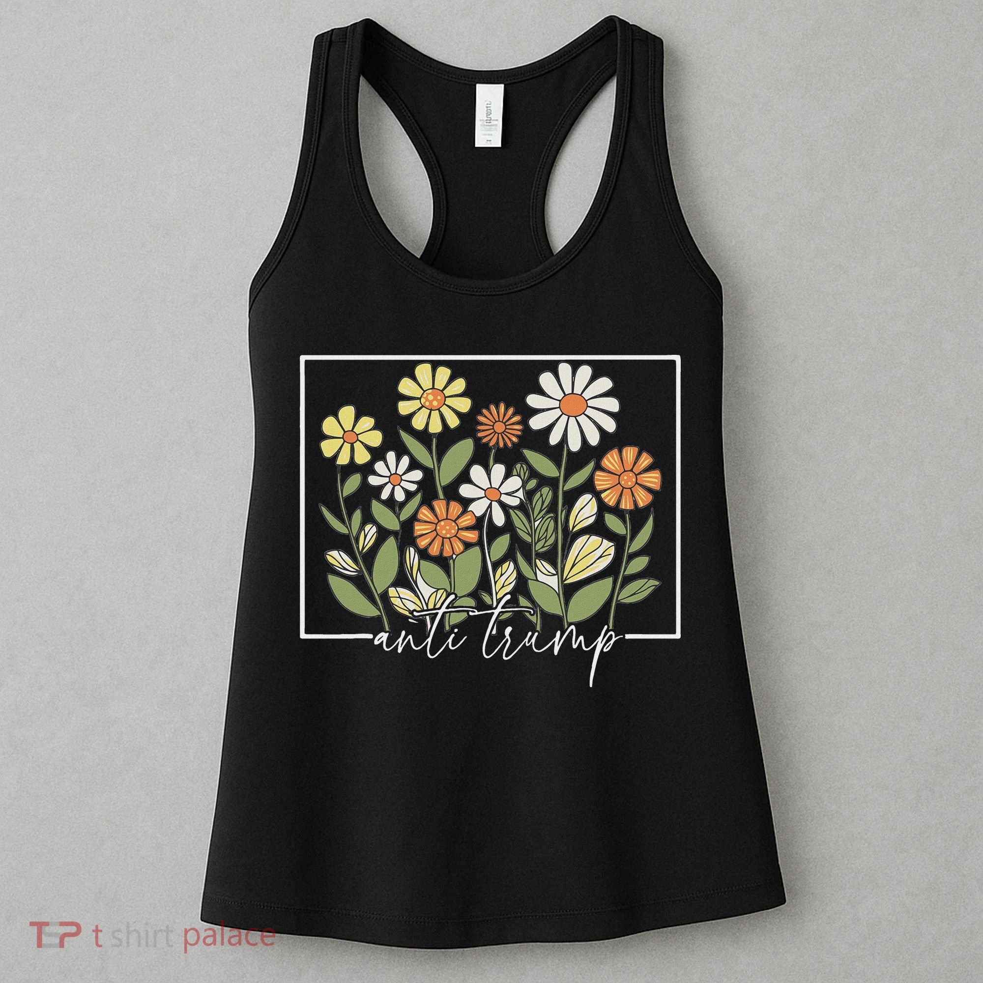 Subtle Anti Trump Floral Flower Democrat President Liberal Women's Tank Top