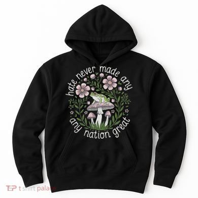 Subtle Anti Trump Hate Never Made Any Nation Great Hoodie