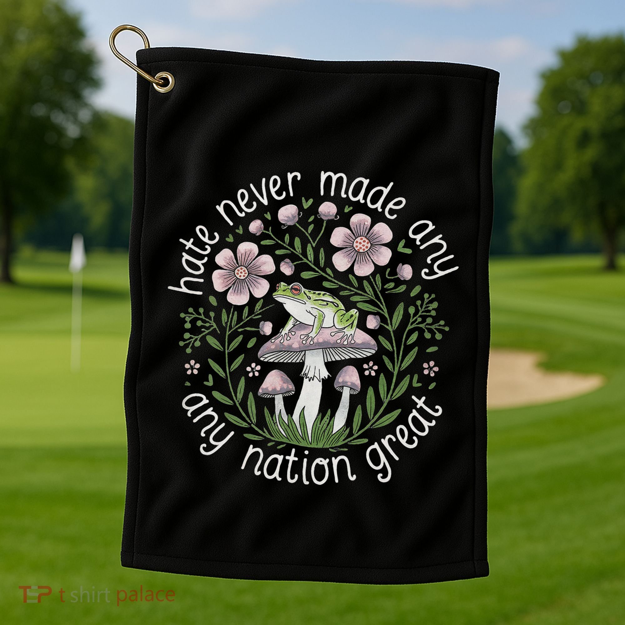 Subtle Anti Trump Hate Never Made Any Nation Great Golf Towel