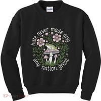 Subtle Anti Trump Hate Never Made Any Nation Great Kids Sweatshirt thumb 0