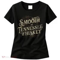 Smooth As Tennessee Whiskey Country Women's T-Shirt thumb 0
