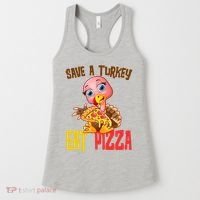 Save A Turkey Eat Pizza Funny Thanksgiving Women's Tank Top thumb 0