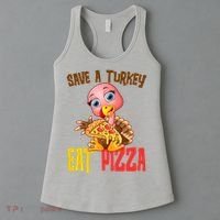 Save A Turkey Eat Pizza Funny Thanksgiving Women's Tank Top thumb 3