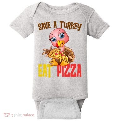 Save A Turkey Eat Pizza Funny Thanksgiving Baby Bodysuit