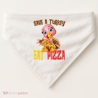 Save A Turkey Eat Pizza Funny Thanksgiving USA-Made Doggie Bandana thumb 0