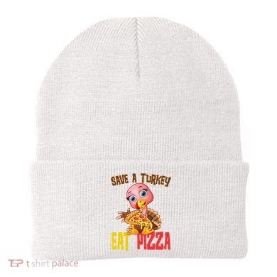 Save A Turkey Eat Pizza Funny Thanksgiving Beanie