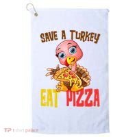 Save A Turkey Eat Pizza Funny Thanksgiving Golf Towel thumb 0