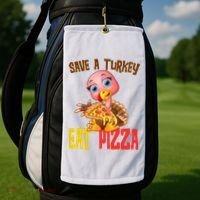 Save A Turkey Eat Pizza Funny Thanksgiving Golf Towel thumb 2