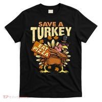 Save a Turkey Eat Pizza  Thanksgiving Vegan Family Reunion T-Shirt thumb 0