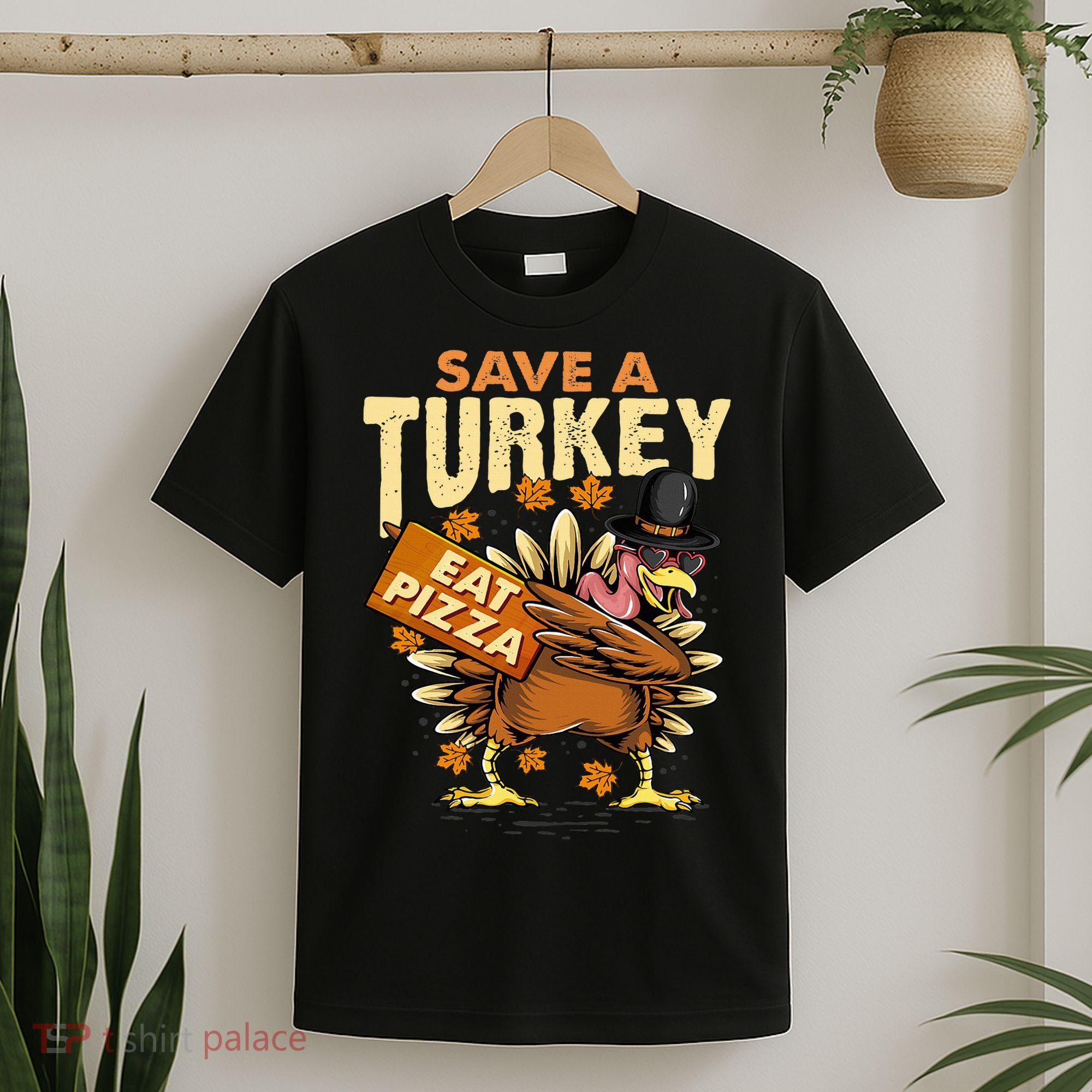 Save a Turkey Eat Pizza  Thanksgiving Vegan Family Reunion T-Shirt