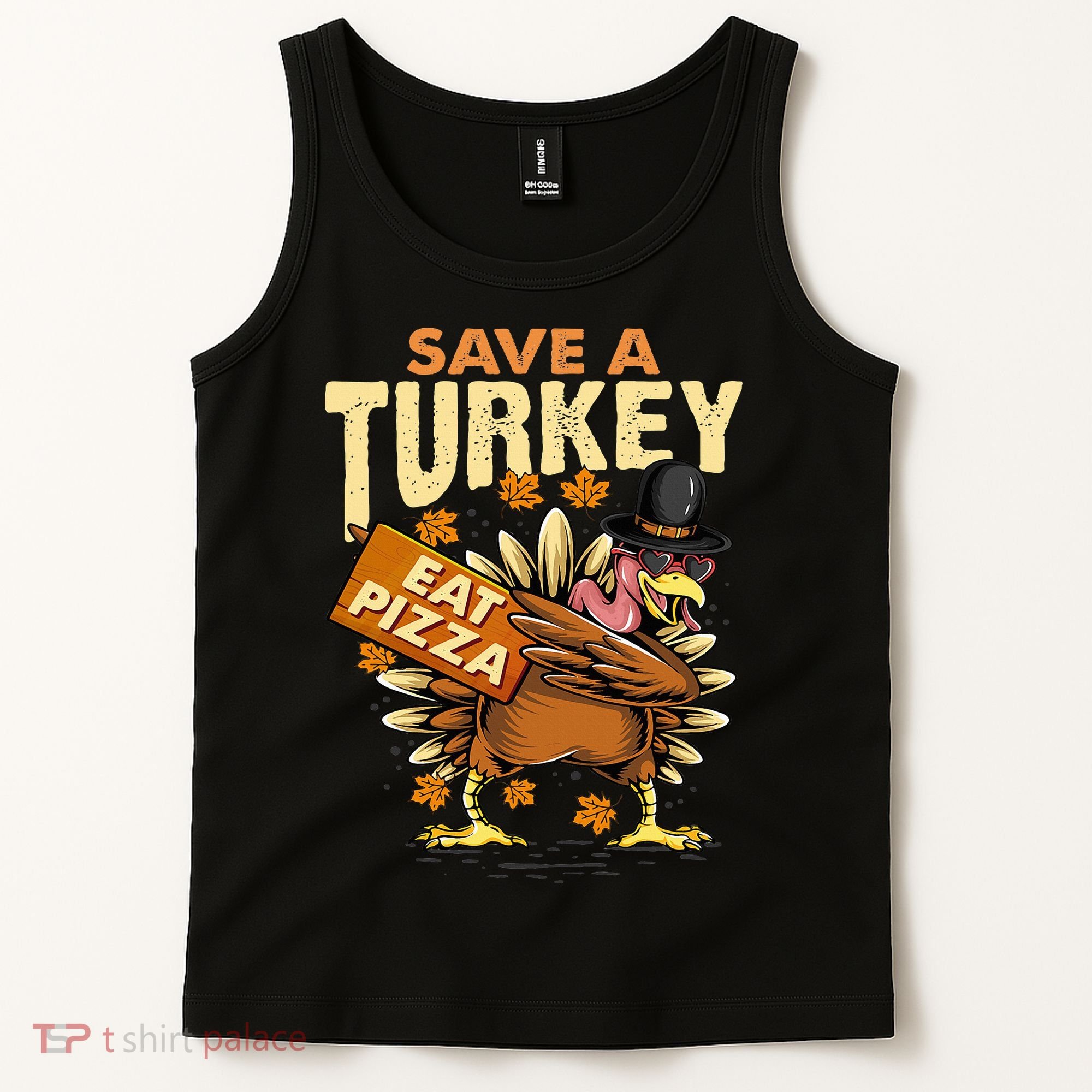 Save a Turkey Eat Pizza  Thanksgiving Vegan Family Reunion Tank Top