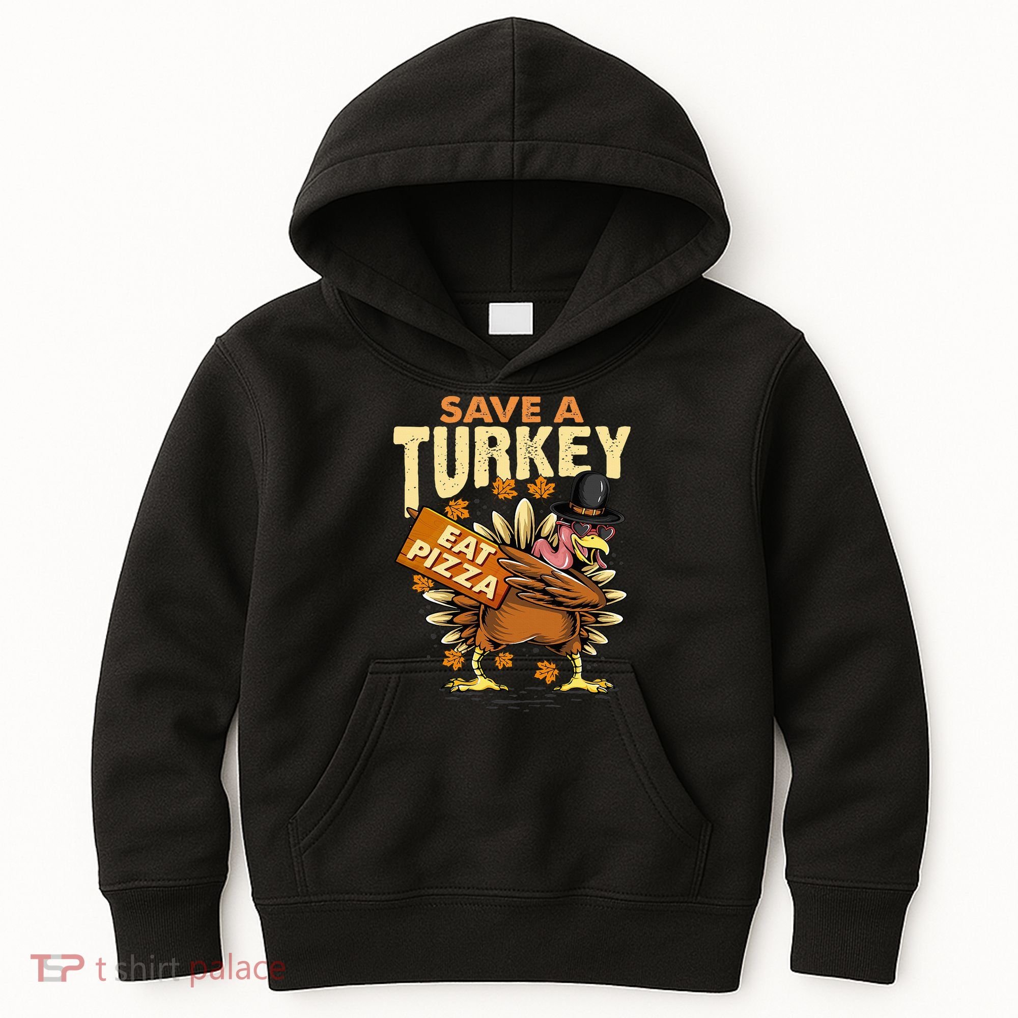 Save a Turkey Eat Pizza  Thanksgiving Vegan Family Reunion Kids Hoodie