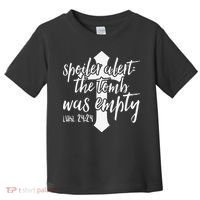 Spoiler Alert The Tomb Was Empty Easter Toddler T-Shirt thumb 0