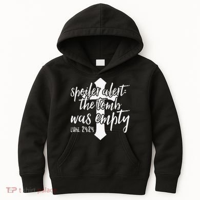 Spoiler Alert The Tomb Was Empty Easter Kids Hoodie