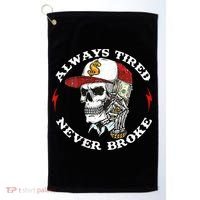 Skull Always Tired Never Broke Golf Towel thumb 0