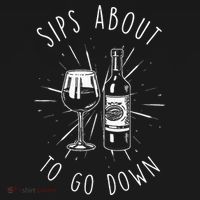 Sips About To Go Down Funny Wine Maker Hoodie thumb 2