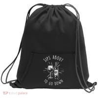 Sips About To Go Down Funny Wine Maker Sweatshirt Cinch Pack Bag thumb 0