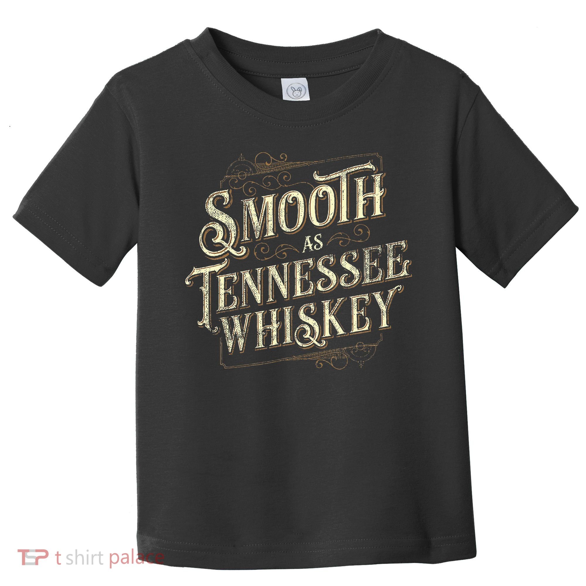 Smooth As Tennessee Whiskey Country Toddler T-Shirt