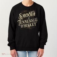 Smooth As Tennessee Whiskey Country Women's Sweatshirt thumb 0