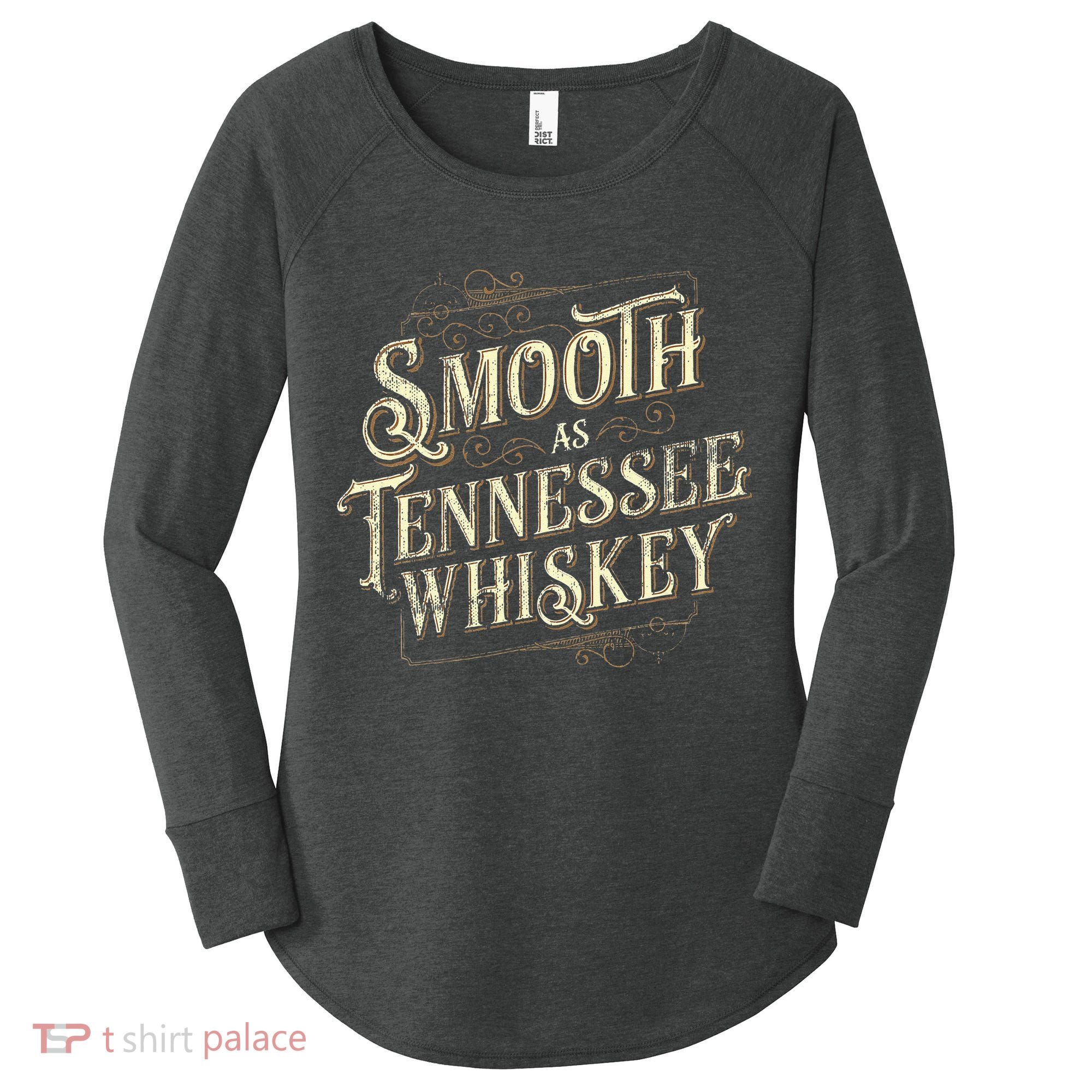 Smooth As Tennessee Whiskey Country Women's Perfect Tri Tunic Long Sleeve Shirt