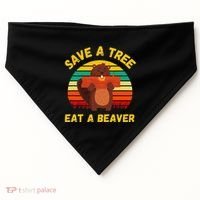 Save a Tree Eat a Beaver Funny Beaver Pun Adult Humor USA-Made Doggie Bandana thumb 0