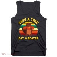 Save a Tree Eat a Beaver Funny Beaver Pun Adult Humor Tank Top thumb 0