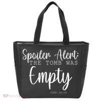 Spoiler Alert The Tomb Was Empty Luke 24:24 Tote Bag thumb 0