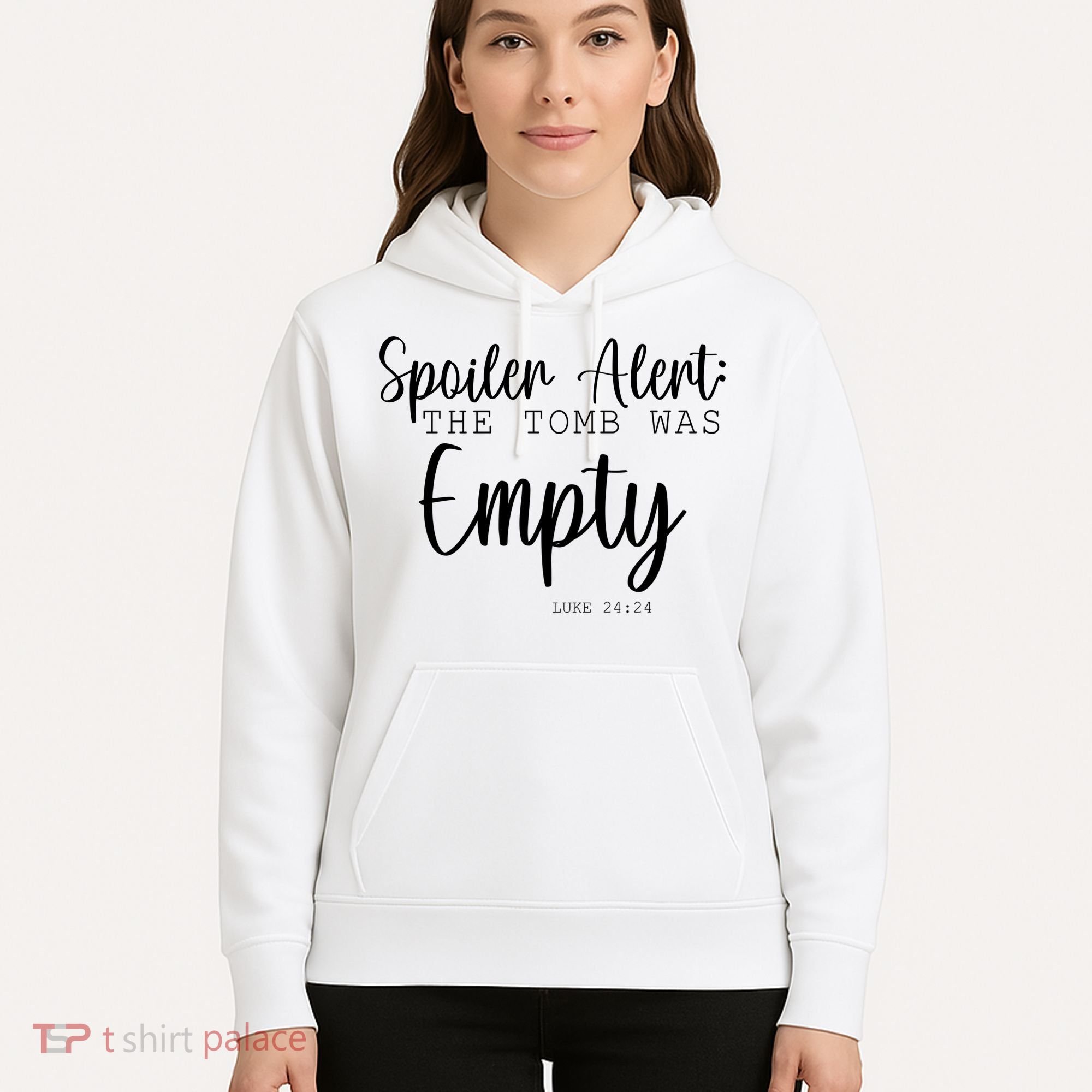 Spoiler Alert The Tomb Was Empty Luke 24:24 Hoodie